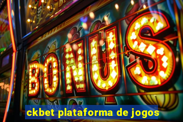 ckbet plataforma de jogos